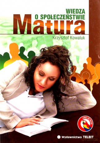Matura. Wiedza o Społeczeństwie. Repetytorium - Krzysztof Kowaluk [KSIĄŻKA]