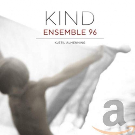 Ensemble 96 - Kind [Blu-Ray]+[SACD]