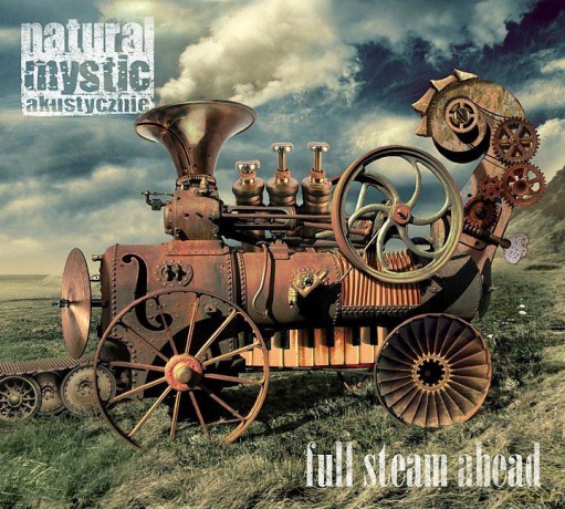 Natural Mystic Akustycznie: Full Steam Ahead (digipack) [CD]