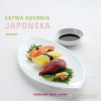 Łatwa kuchnia japońska - Emi Kazuko [KSIĄŻKA]
