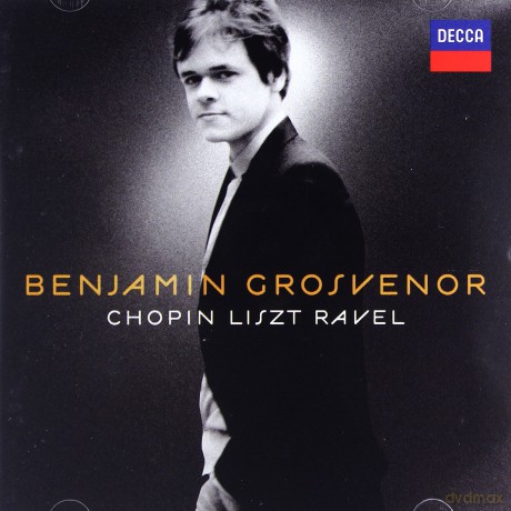 Benjamin Grosvenor: Chopin Liszt Ravel [CD]