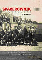 Spacerownik Powstańczy - Józef Krzyk [KSIĄŻKA]