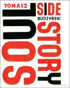 Soul Side Story (m) - Tomasz Budzyński [KSIĄŻKA]+[DVD]