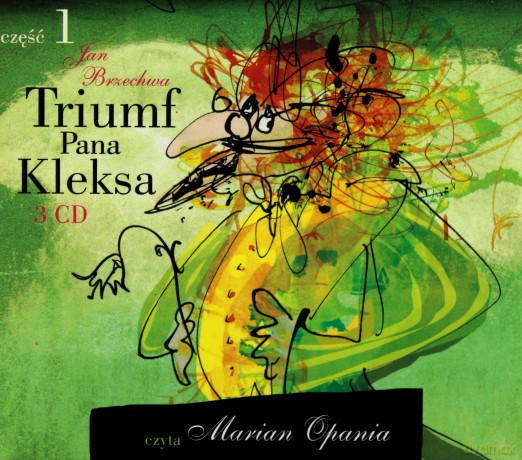 Jan Brzechwa - Triumf Pana Kleksa cz. 1 [AUDIOBOOK] [3CD]