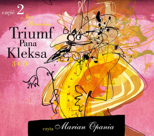 Jan Brzechwa - Triumf Pana Kleksa cz. 2 [AUDIOBOOK] [3CD]