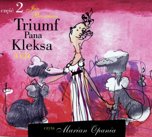Jan Brzechwa - Triumf Pana Kleksa cz. 2 [AUDIOBOOK] [3CD]