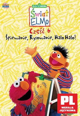 Świat Elmo 6: Śpiewanie, Rysowanie, Halo Halo!  [DVD]