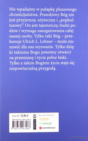 Bóg nie jest miły. Pułapka pluszowego chrześcijaństwa - Ulrich L. Lehner [KSIĄŻKA]