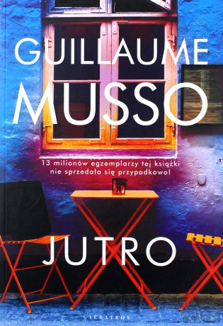 Jutro - Guillaume Musso [KSIĄŻKA]