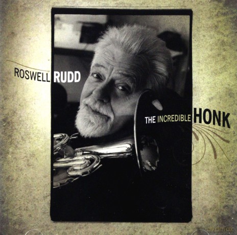 Rudd Roswell: The Incredible Honk [CD]