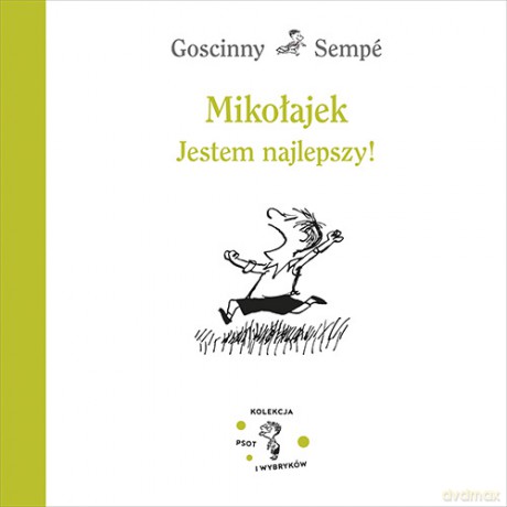 Mikołajek. Jestem najlepszy! - Rene Goscinny, Jean-Jacques Sempe [KSIĄŻKA]