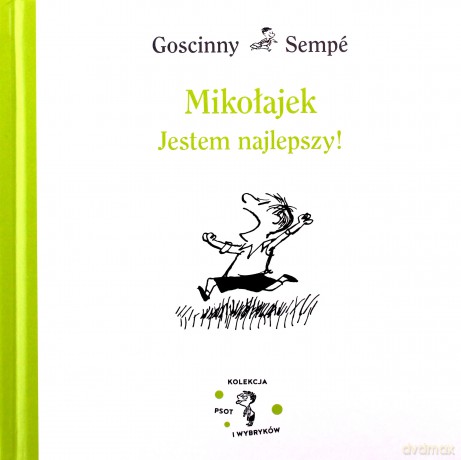 Mikołajek. Jestem najlepszy! - Rene Goscinny, Jean-Jacques Sempe [KSIĄŻKA]