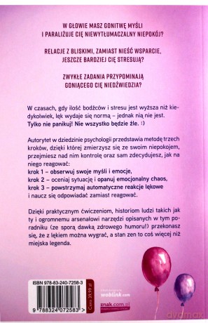 Nie wszystko będzie źle. Jak pokonać niepewność, przezwyciężyć własny lęk i osiągnąć stan spokoju - Kathleen Smith [KSIĄŻKA]