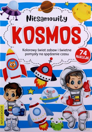 Niesamowity kosmos [KSIĄŻKA]