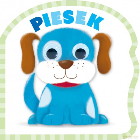 Piesek. Mrugnij oczkiem i posłuchaj [KSIĄŻKA]