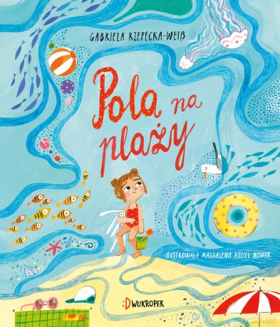 Pola na plaży - Gabriela Rzepecka [KSIĄŻKA]
