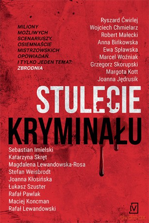 Stulecie kryminału [KSIĄŻKA]
