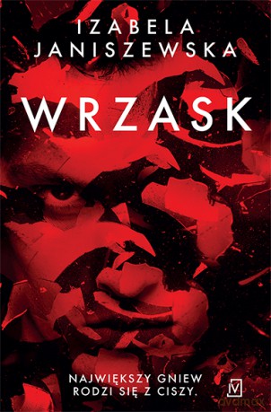 Wrzask - Izabela Janiszewska [KSIĄŻKA]