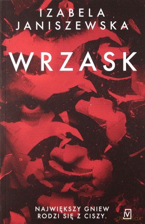 Wrzask - Izabela Janiszewska [KSIĄŻKA]
