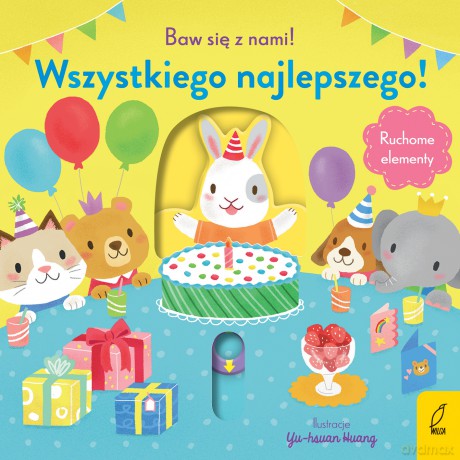 Wszystkiego najlepszego! Baw się z nami! [KSIĄŻKA]