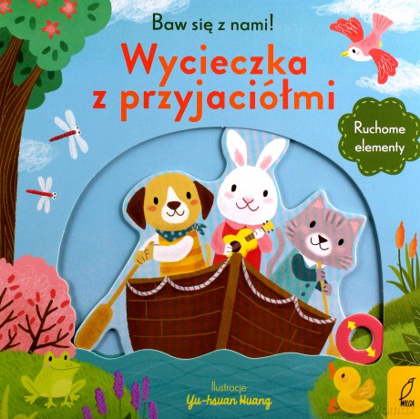 Wycieczka z przyjaciółmi. Baw się z nami! [KSIĄŻKA]