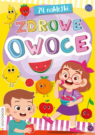 Zdrowe Owoce. Kolorowanka [KSIĄŻKA]