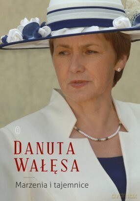 Marzenia i tajemnice (m) - Danuta Wałęsa [KSIĄŻKA]