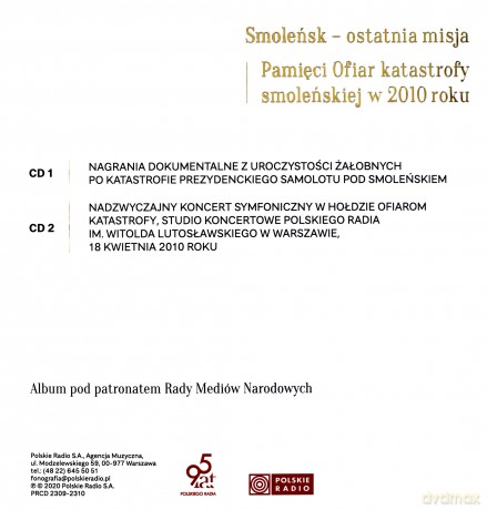 Orkiestra Polskiego Radia w Warszawie i Sinfonia Varsovia: Smoleńsk - ostatnia misja. Pamięci Ofiar katastrofy smoleńskiej w 2010 roku [2CD]