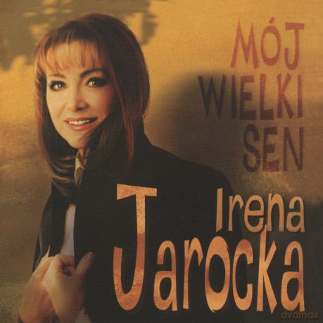 Irena Jarocka: Mój wielki sen [CD]