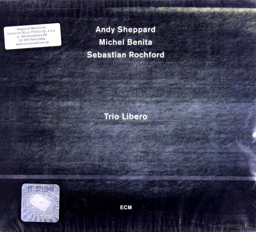 Andy Sheppard: Trio Liberio [CD]