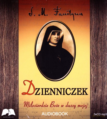 Dzienniczek Świętej Siostry Faustyny Kowalskiej (digipack) [AUDIOBOOK] [3CD-MP3]