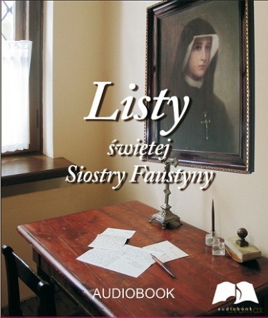 Listy świętej Siostry Faustyny (digipack) [AUDIOBOOK] [CD-MP3]