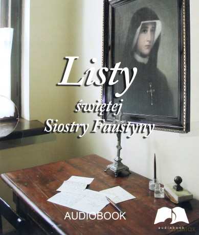Listy świętej Siostry Faustyny (digipack) [AUDIOBOOK] [CD-MP3]