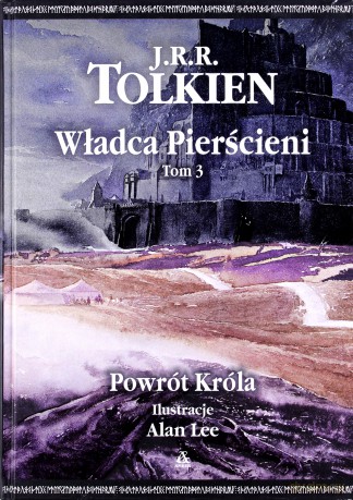Władca Pierścieni Tom 3: Powrót Króla - J.R.R. Tolkien [KSIĄŻKA]