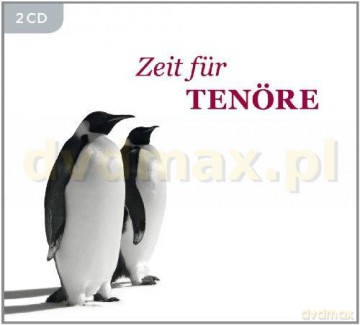 Zeit Fur Tenöre (ecopack) [2CD]