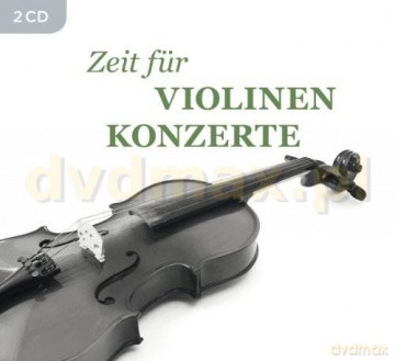 Zeit Fur Violinen-Konzerte (ecopack) [2CD]