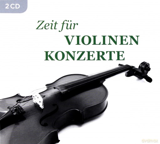 Zeit Fur Violinen-Konzerte (ecopack) [2CD]