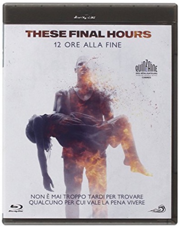 These Final Hours [Blu-Ray]