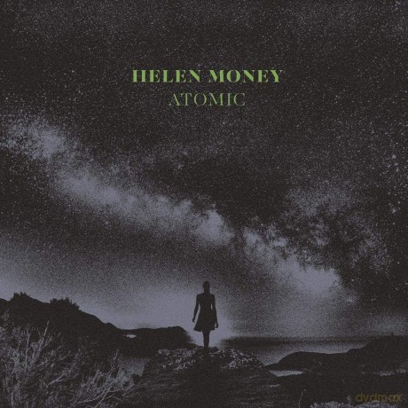 Helen Money: Atomic [CD]