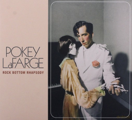 Pokey LaFarge: Rock Bottom Rhapsody [CD]