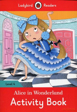 Alice in Wonderland Activity Book Level 4 [KSIĄŻKA]