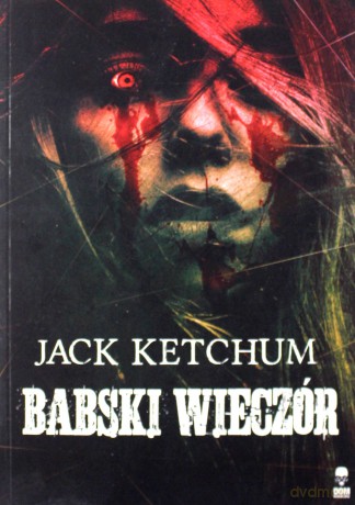 Babski Wieczór - Jack Ketchum [KSIĄŻKA]