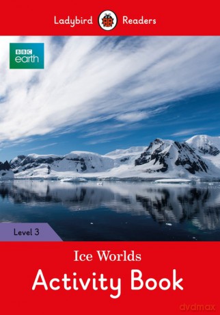 BBC Earth: Ice Worlds Activity Book [KSIĄŻKA]