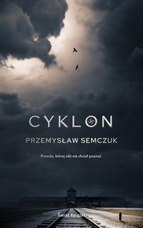 Cyklon - Przemysław Semczuk [KSIĄŻKA]