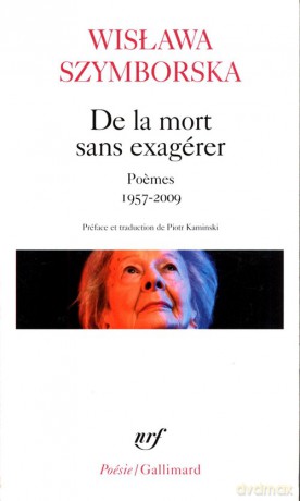 De la mort sans exagerer - Wisława Szymborska [KSIĄŻKA]
