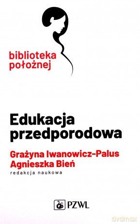 Edukacja przedporodowa [KSIĄŻKA]