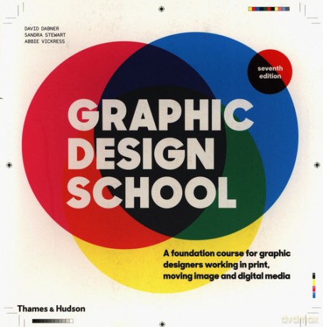 Graphic Design School - David Dabner, Sandra Stewart [KSIĄŻKA]