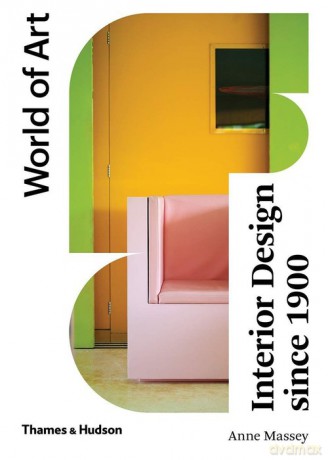 Interior Design Since 1900 World of Art. - Anne Massey [KSIĄŻKA]