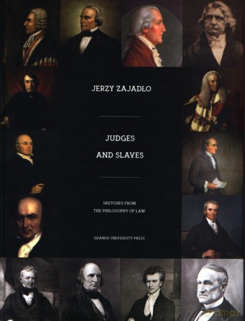 Judges nad Slaves. - Jerzy Zajadło [KSIĄŻKA]