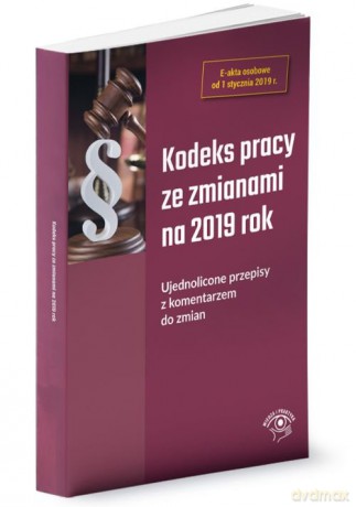 Kodeks pracy ze zmianami na 2019 [KSIĄŻKA]